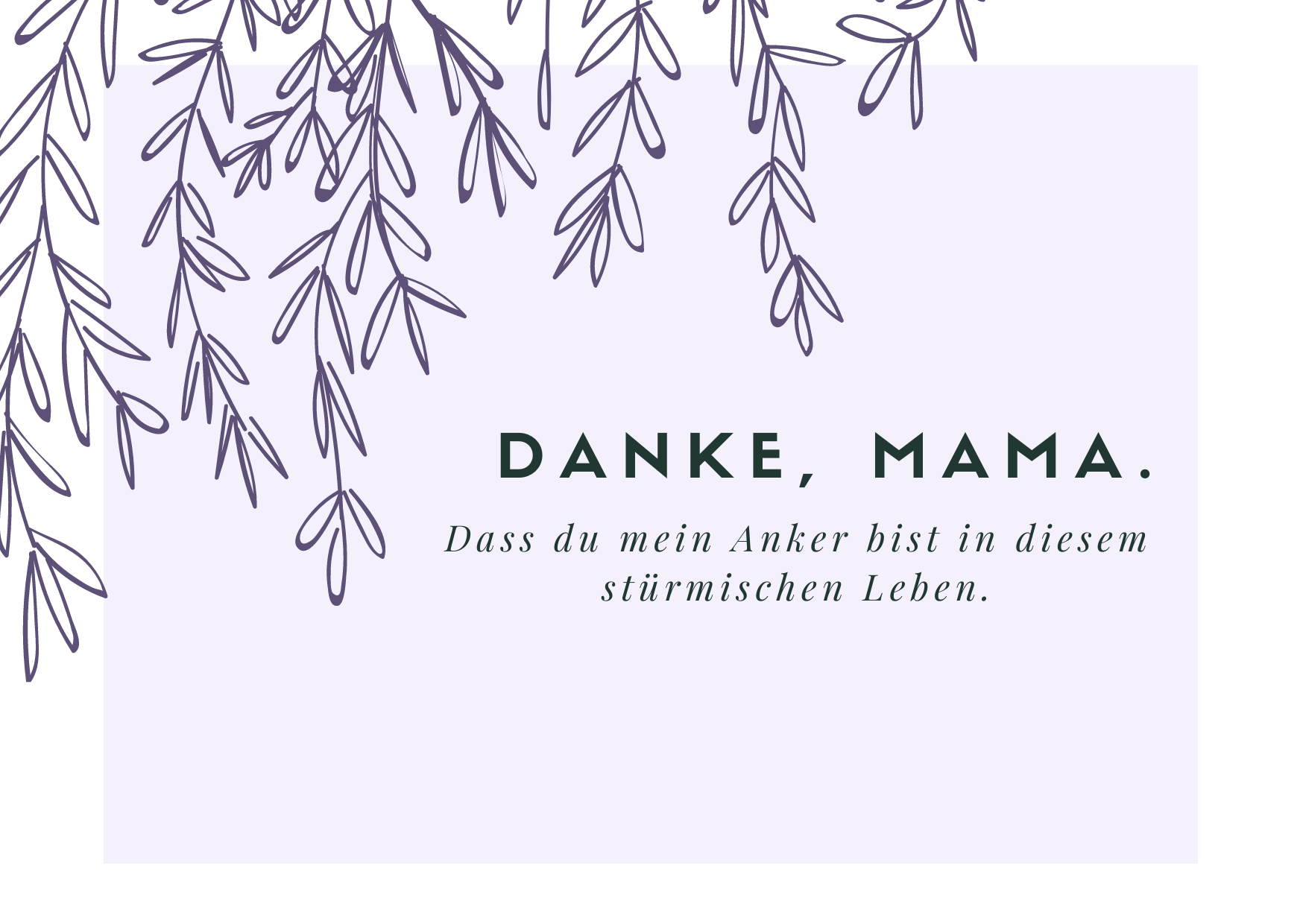 Mama Spruch zum Weinen